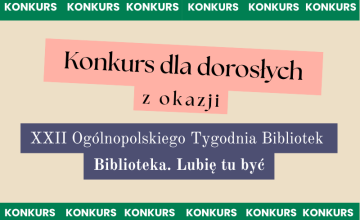 Filia nr 1 zaprasza dorosłych do udziału w konkursie